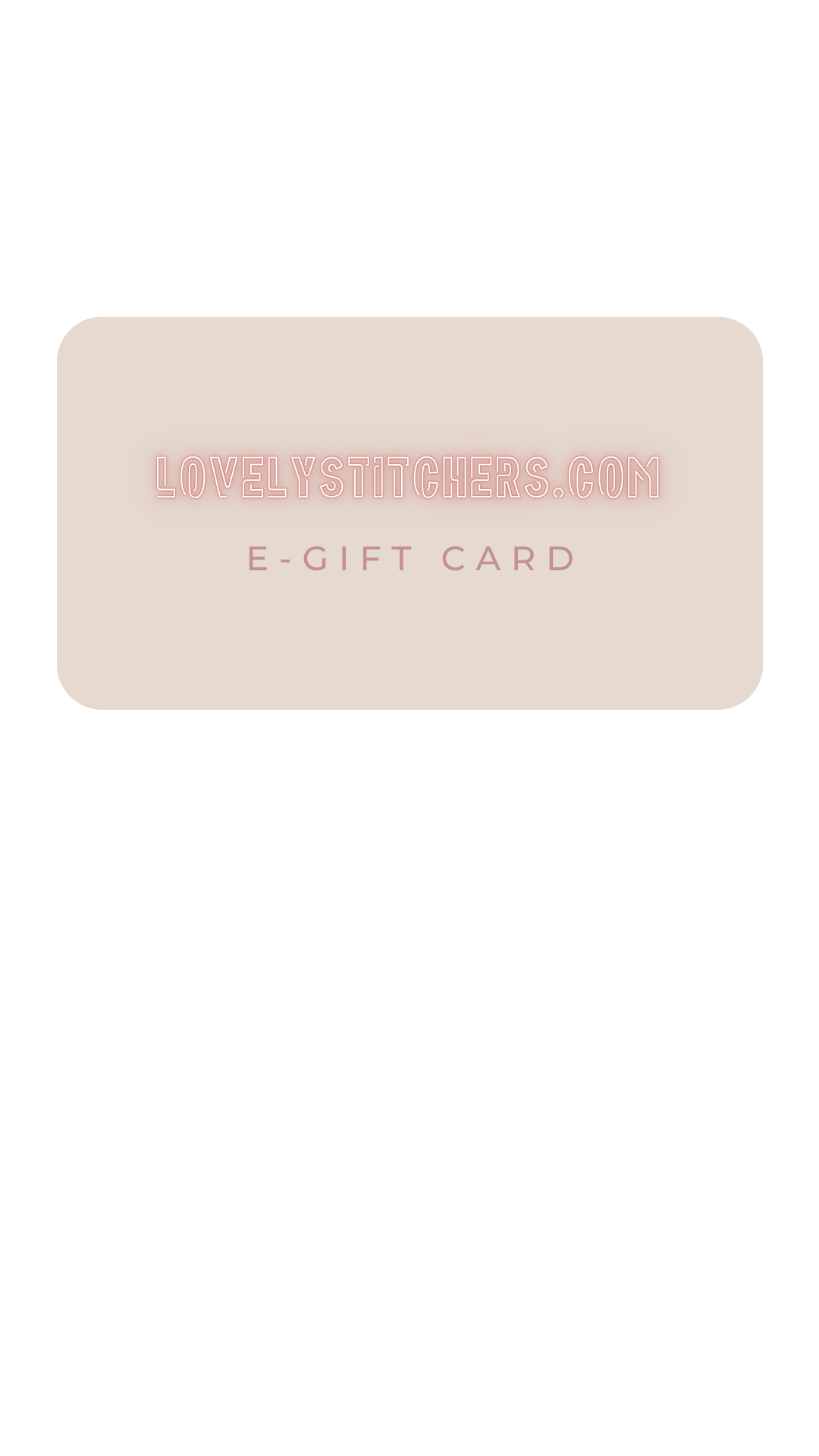 Lovely Stitchers Giftcard